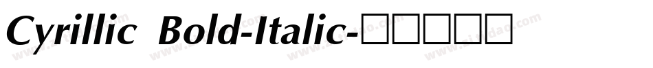 Cyrillic Bold-Italic字体转换